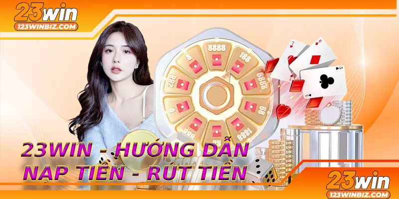 Hướng dẫn nạp tiền và rút tiền