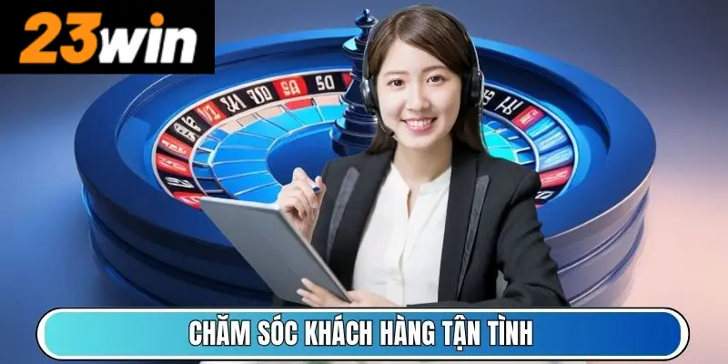 Phục vụ chăm sóc nhiệt tình chu đáo với khách hàng khi đến với 23WIN